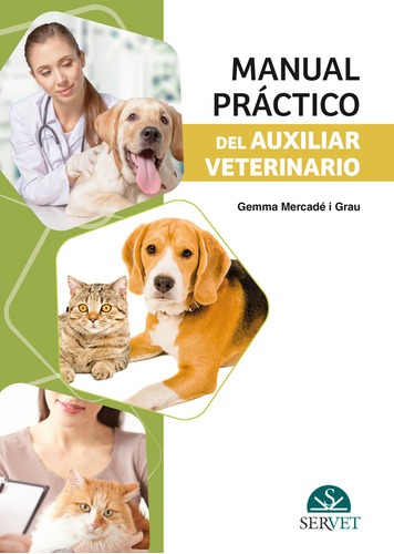 Manual Práctico Del Auxiliar Veterinario (libro Original)