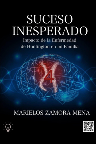 Libro Suceso Inesperado: Impacto Enfermedad Hunting