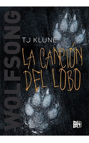 La Canción Del Lobo - Tj Klune - Vr Editoras