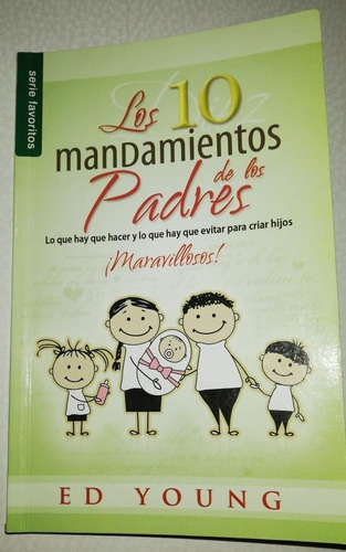 Los 10 Mandamientos De Los Padres