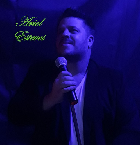 Ariel Esteves Show Musical En Vivo Cantante Fiestas Eventos