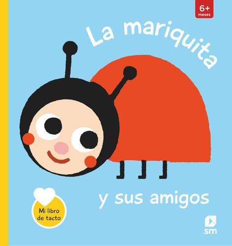 La mariquita y sus amigos, de Kawamura, Yayo. Editorial EDICIONES SM, tapa dura en español