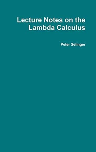 Libro:  Lecture Notes On The Lambda Calculus