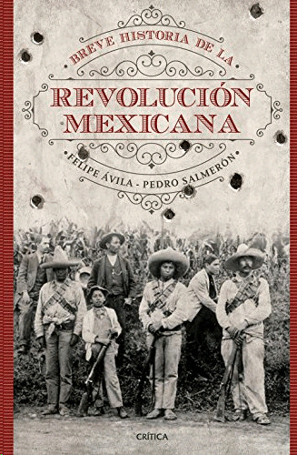 Libro- Breve Historia De La Revolución Mexicana -original