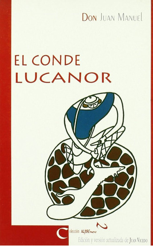 El Conde Lucanor, De Juan Manuel. Editorial Aguaclara En Español