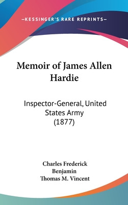 Libro Memoir Of James Allen Hardie: Inspector-general, Un...