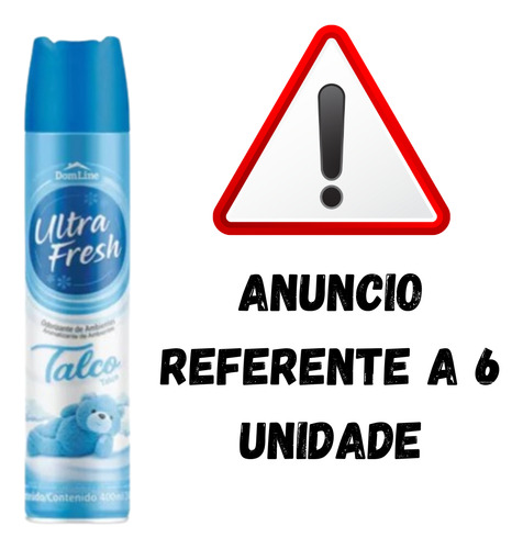Kit 6 Odorizador Ultra Fresh 400ml Talco Bom Ar