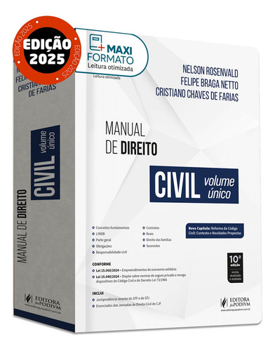 Manual De Direito Civil - Volume Único, De Cristiano Chaves De Farias / Felipe Braga Netto / Nelson Rosenvald., Vol. Único. Editorial Juspodivm, Capa Dura, Edição 10a Edição Em Português, 2025