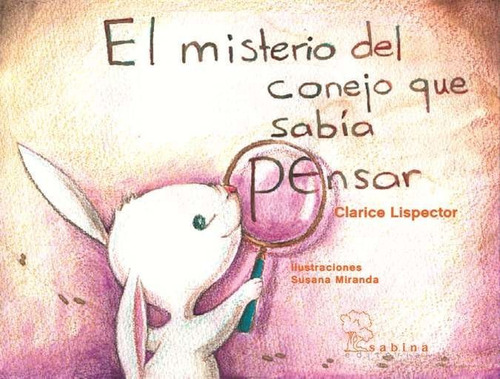 Misterio Del Conejo Que Sabia Pensar,el - Lispector, Clar...