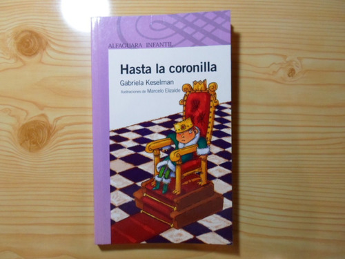 Hasta La Coronilla - Gabriela Keselman