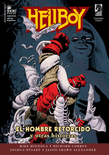 Hellboy: El Hombre Retorcido Y Otras Historias - Mike Mignol