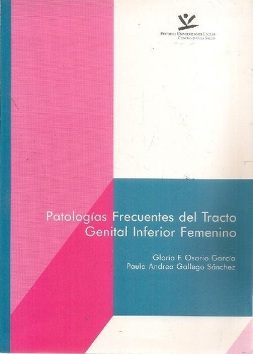 Libro Patologías Frecuentes Del Tracto Genital Inferior Feme