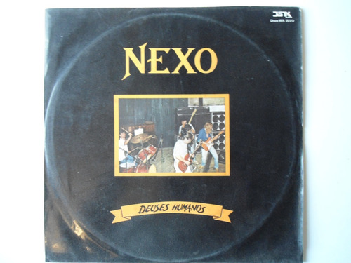 Lp Nexo - Deuses Humanos - Original - Nacional 1982