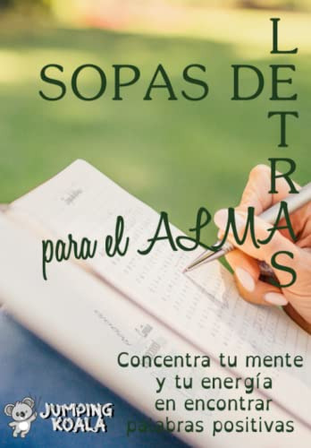 Sopas De Letras Para El Alma: Concentra Tu Mente Y Tu Energi