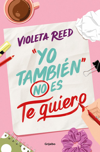Yo También No Es Te Quiero - Reed, Violeta  - *