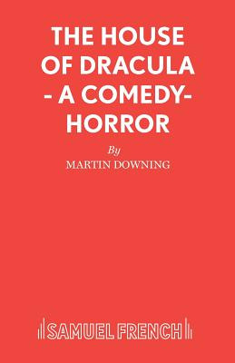 Libro The House Of Dracula - A Comedy-horror - Downing, M...