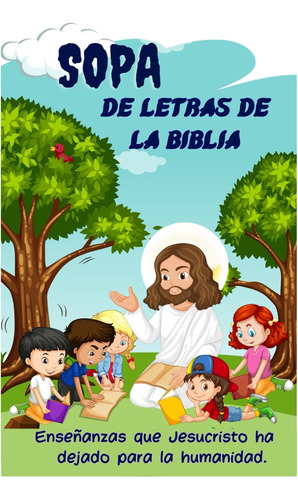 Libro: Sopa De Letras De La Biblia Para Niños Y Niñas: Enseñ