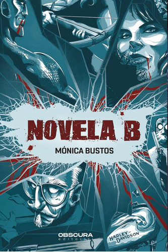 Imagen 1 de 1 de Novela B, De Mónica Bustos Y David Rendo