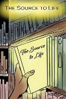 Libro The Source To Life - Lsics Scholars