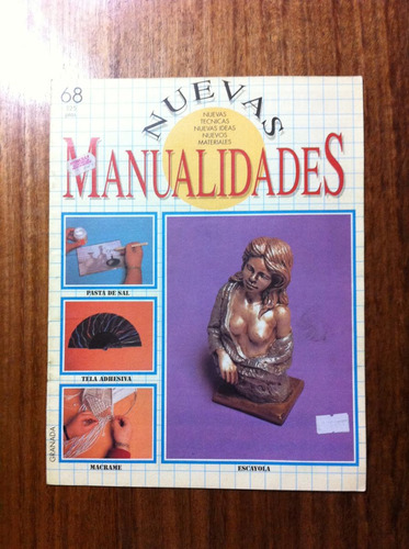 Fasciculo Antiguo Nuevas Manualidades Nº 68 - Año 1990