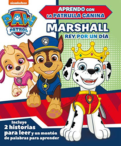 Marshall Rey Por Un Dia -aprendo Con La Patrulla Canina | Pa