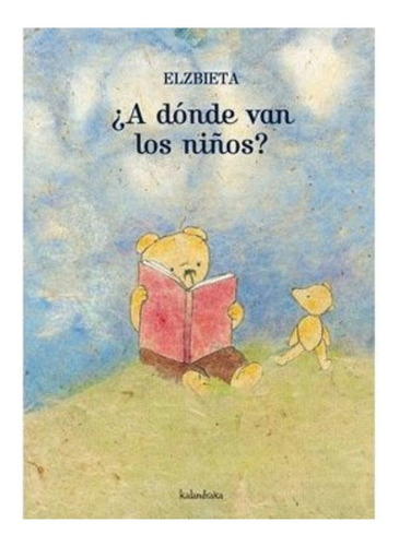 Libro Infantil: ¿a Dónde Van Los Niños?