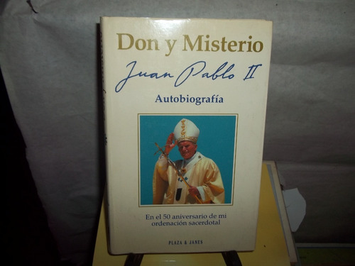 Don Y Misterio Juan Pablo Ll. Autobiografía