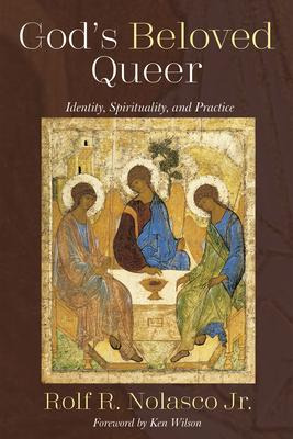 Libro God's Beloved Queer : Identity, Spirituality, And P...