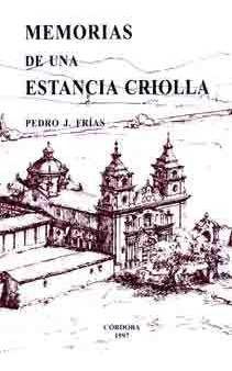 Memorias De Una Estancia Criolla