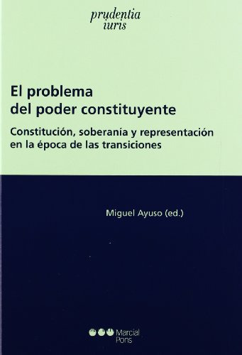 El Problema Del Poder Constituyente: Constitucion Soberania