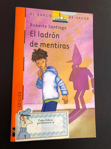 Libro El Ladrón De Mentiras - Roberto Santiago - Oferta