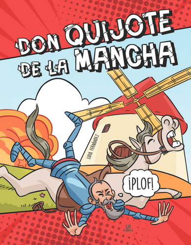 Don Quijote De La Mancha - De Cervantes Saavedra, Miguel