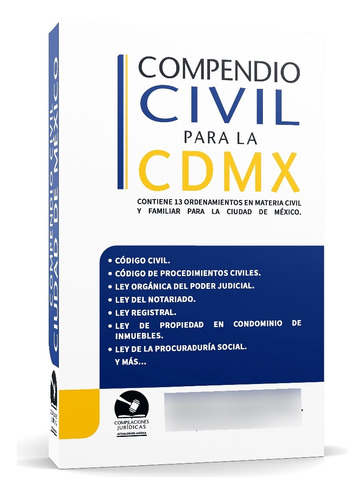 Código Civil De La Ciudad De México ( Compendio Civil Cdmx )