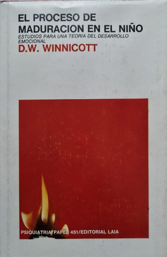 El Proceso De Maduración En El Niño. D. Winnicott Tapa Dura 