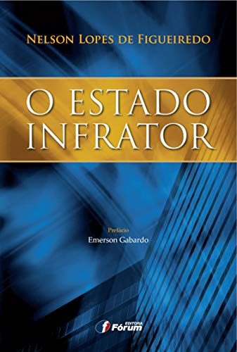 Libro O Estado Infrator De Figueiredo, Nelson Lopes De Forum