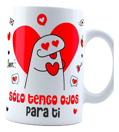 Taza 315 Ml San Valentín Flork Solo Tengo Ojos Para Ti Café