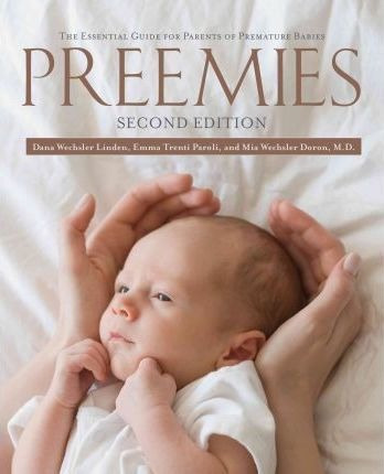Preemies - Second Edition - Dana Wechsler Linden (paperba...