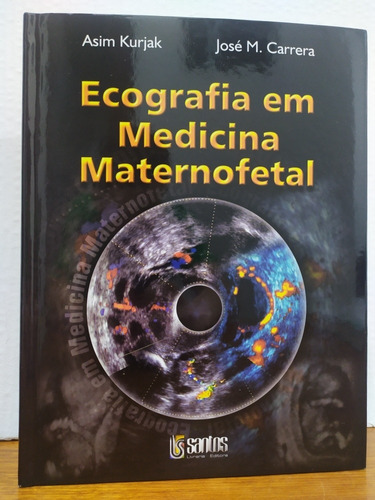 Ecografia Em Medicina Maternofetal