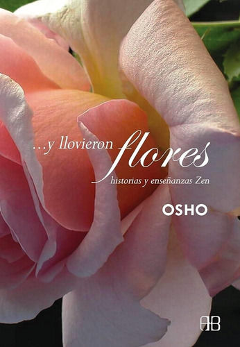 Y Llovieron Flores