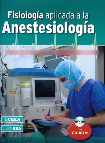 Libro  Fisiologia Aplicada A La Anestesiologia   2 Vol. + Cd