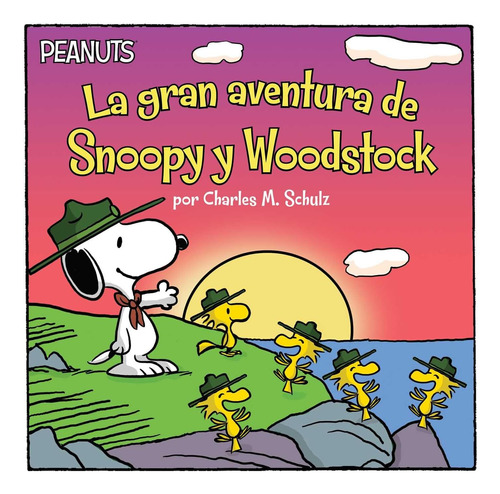 Libro: La Gran Aventura De Snoopy Y Woodstock (snoopy And Wo