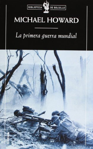 Libro Primera Guerra Mundial (biblioteca De Bolsillo) - Howa