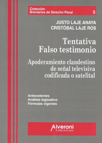 Tentativa Falso Testimonio Laje Anaya