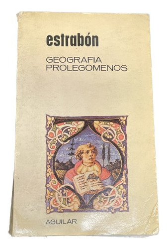 Estrabón Geografia Prolegomenos - Aguilar - Usado 