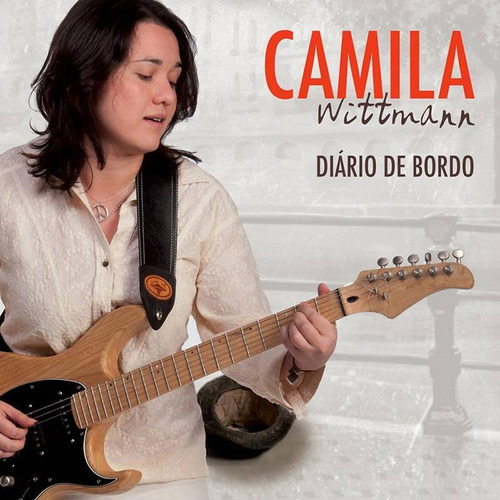 Cd Camila Wittmann - Diário De Bordo - Original Lacrado Novo