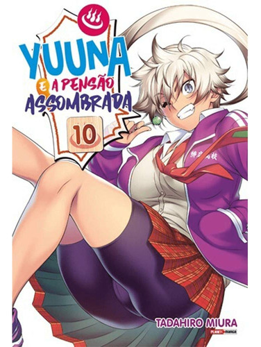 Yuuna E A Pensão Assombrada Vol. 10, De Tadahiro Miura., Vol. 10. Editorial Panini, Capa Mole, Edição 10° Em Português, 2024