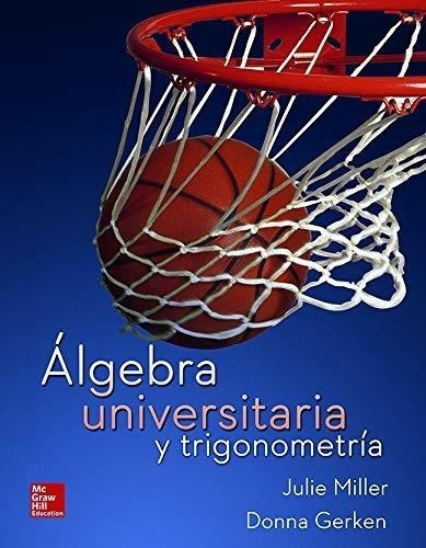 Algebra Universitaria Y Trigonometria