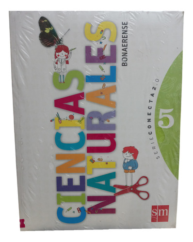 Ciencias Naturales 5 - Conecta 2.0 - Sm -