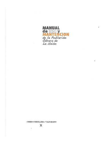 Población Obrera La Unión Manual Uso Mantenciones Cordillera (Usado)