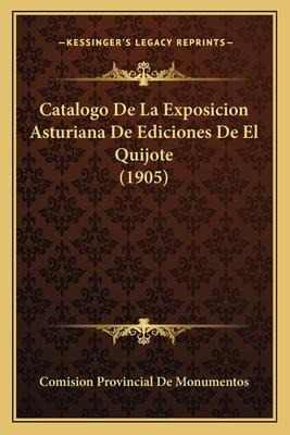 Libro Catalogo De La Exposicion Asturiana De Ediciones De...